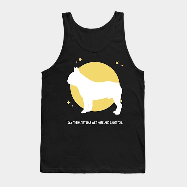 My Therapist is a French Bulldog Tank Top by Dog Lovers Store